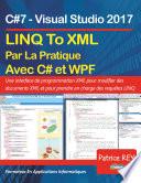 LINQ To XML en pratique avec C#7 et WPF