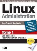 Linux administration - Tome 1