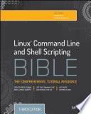 Linux Command Line and Shell Scripting Bible