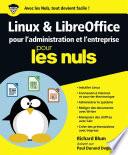 Linux et LibreOffice pour l'administration et l'entreprise pour les Nuls grand format