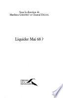 Liquider mai 68?