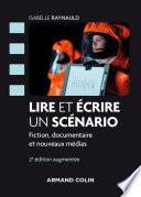 Lire et écrire un scénario - 2e éd.
