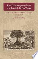 Lire L'histoire Générale Des Antilles de J.-B. Du Tertre