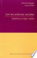 Lire les sciences sociales. Volume 4/ 1997-2004