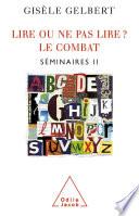 Lire ou ne pas lire ? Le combat