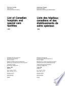 List of Canadian Hospitals and Related Institutions and Facilities