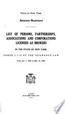 List of Persons, Partnerships, Associations and Corporations Licensed as Brokers in the State of New York
