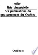 Liste bimestrielle des publications du gouvernement du Québec