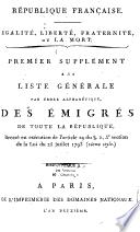 Liste générale des individus condamnés par jugemens, ou mis hors de la Loi par Décrets, et dont les Biens ont été déclarés confisqués au profit de la République, dréssée et publiée en exécution des articles 3, 4 et 5 de la Loi du 26 frimaire et de l'artic