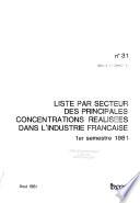 Liste par secteur des principales concentrations réalisées dans l'industrie française