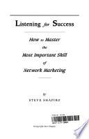 Listening for Success