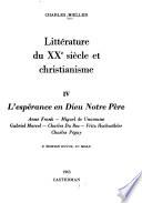 Littérature du XXe siècle et christianisme: L'espérance en Dieu notre Père