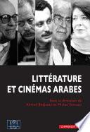 Littérature et cinémas arabes