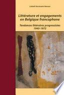 Littérature et engagements en Belgique francophone