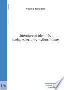 Littérature et identités: quelques lectures mythocritiques
