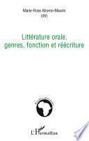 Littérature orale, genres, fonction et réécriture