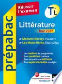 Littérature Tle L bac 2015 - Prépabac Réussir l'examen