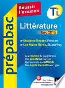 Littérature Tle L bac 2015 - Prépabac Réussir l'examen