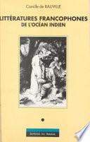 Littératures francophones de l'Océan Indien
