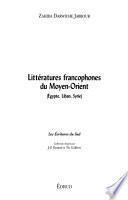 Littératures francophones du Moyen-Orient