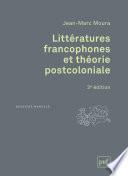 Littératures francophones et théorie postcoloniale