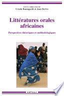 Littératures orales africaines - Perspectives théoriques et méthodologiques