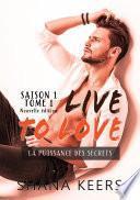 Live to love - saison 1 - tome 1 (Nouvelle édition)