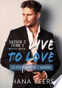 Live to love - saison 2 - tome 1 (Nouvelle édition)