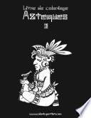 Livre de coloriage Aztèques 3