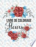 Livre de Coloriage Fleurs