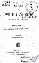 Livre de lecture & d'éducation à l'usage de l'enfance