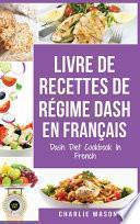livre de recettes de régime Dash En français / Dash Diet Cookbook In French