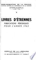 Livres d'étrennes et publications periodiques pour l'année