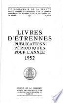 Livres d'étrennes et publications periodiques pour l'année