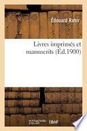 Livres Imprimés Et Manuscrits
