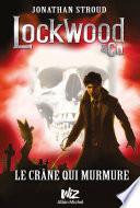 Lockwood & Co - tome 2