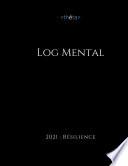 Log mental