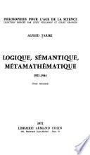 Logique, sémantique, métamathématique, 1923-1944 ...