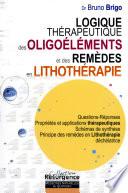 Logique thérapeutique des oligoéléments et des remèdes en lithothérapie