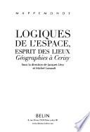 Logiques de l'espace, esprit des lieux