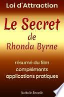 Loi d’attraction – Le Secret de Rhonda Byrne