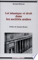 Loi islamique et droit dans les sociétés arabes
