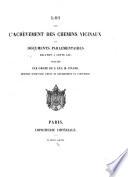 Loi sur l'achèvement des chemins vicinaux et documents parlementaires relatifs à cette loi