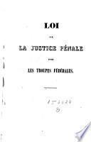 Loi sur la justice pénale pour les troupes fédérales (1851)