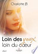 Loin des yeux, loin du cœur