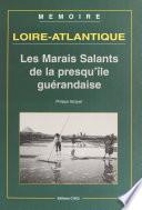 Loire-Atlantique (2) : Les marais salants de la presqu'île guérandaise