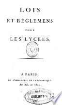 Lois et réglemens pour les lycees