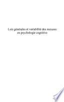 Lois générales et variabilité des mesures en psychologie cognitive