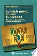 Loisir public et civil au Québec