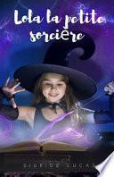 Lola La Petite Sorciere